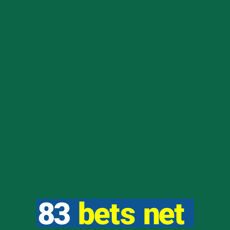 83 bets net